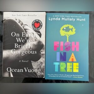 4 books for 10$ Fish in a Tree and On Earth We're Briefly Gorgeous Books